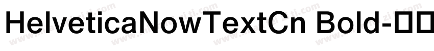 HelveticaNowTextCn Bold字体转换
